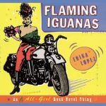 cover art for book Flaming Iguanas with woman on motorcycle pulling shirt down